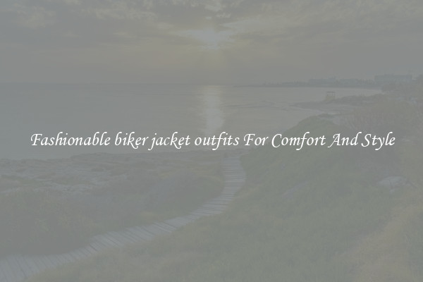 Fashionable biker jacket outfits For Comfort And Style