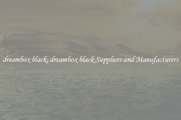 dreambox black, dreambox black Suppliers and Manufacturers