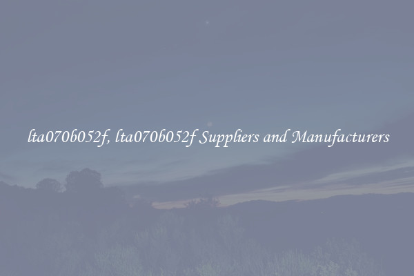 lta070b052f, lta070b052f Suppliers and Manufacturers