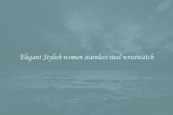 Elegant Stylish women stainless steel wristwatch
