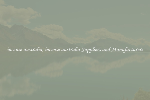 incense australia, incense australia Suppliers and Manufacturers
