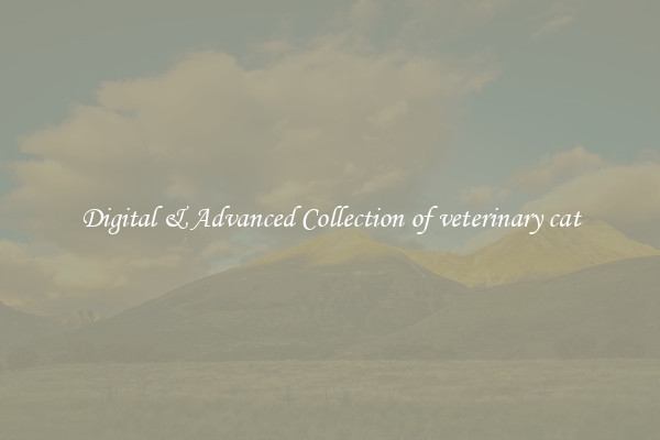 Digital & Advanced Collection of veterinary cat
