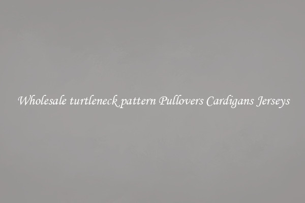 Wholesale turtleneck pattern Pullovers Cardigans Jerseys