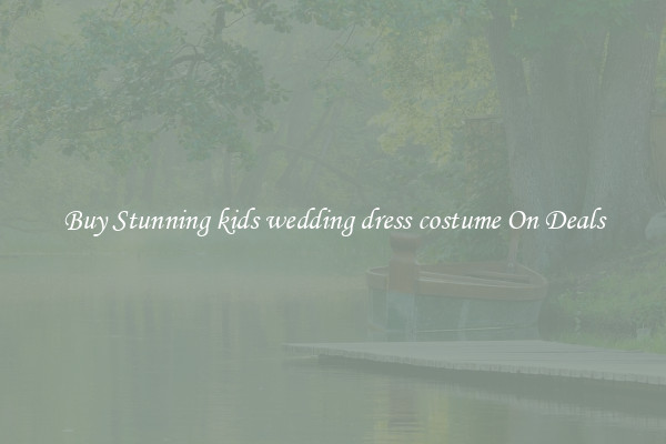 Buy Stunning kids wedding dress costume On Deals